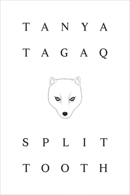 <i>Split Tooth</i> 2018 novel by Canadian musician Tanya Tagaq