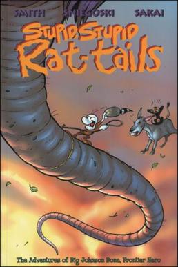 <i>Stupid, Stupid Rat Tails</i> Comic book by Tom Sniegoski