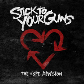 <i>The Hope Division</i> 2010 studio album by Stick to Your Guns