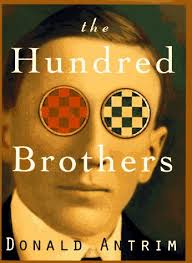 <i>The Hundred Brothers</i> 1997 novel by Donald Antrim