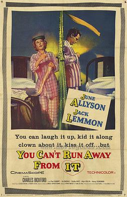Image result for You Can't Run Away From It 1956