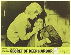 <i>Secret of Deep Harbor</i> 1961 film by Edward L. Cahn