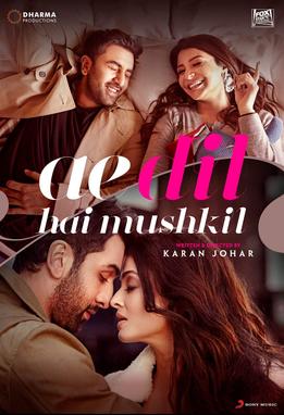 <i>Ae Dil Hai Mushkil</i> 2016 Hindi film directed by Karan Johar