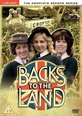 <i>Backs to the Land</i> British TV series or program