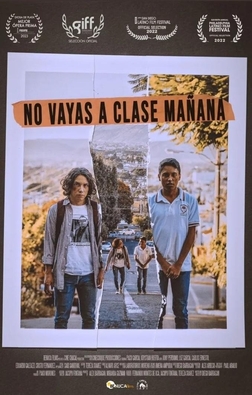 <i>Dont Go to School Tomorrow</i> 2021 Mexican drama film