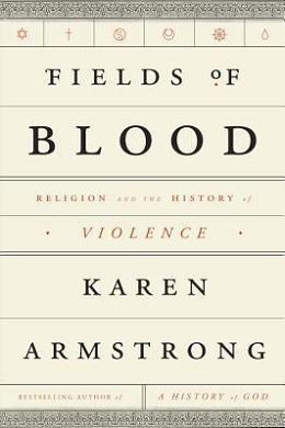 <i>Fields of Blood</i> 2014 book by Karen Armstrong