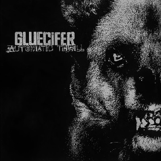 <i>Automatic Thrill</i> 2004 studio album by Gluecifer