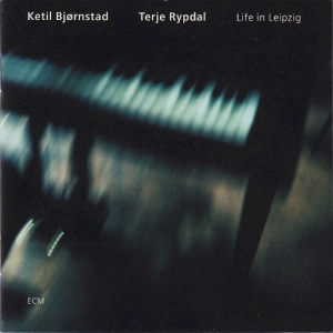 <i>Life in Leipzig</i> 2008 live album by Ketil Bjørnstad & Terje Rypdal