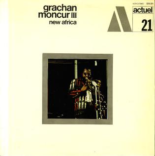 <i>New Africa</i> (album) album by Grachan Moncur III