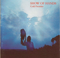 <i>Cold Frontier</i> 2001 studio album by Show of Hands