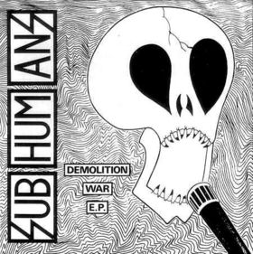 <i>Demolition War</i> 1981 EP by Subhumans