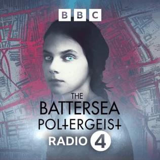 <i>The Battersea Poltergeist</i> Horror podcast by BBC Radio 4