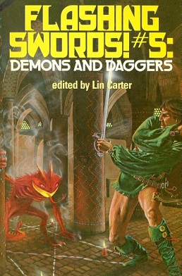 <i>Flashing Swords! 5: Demons and Daggers</i> 1981 anthology edited by Lin Carter