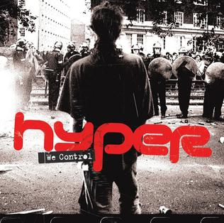 <i>We Control</i> 2006 studio album by DJ Hyper