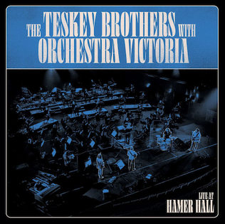 <i>Live at Hamer Hall</i> 2021 live album by The Teskey Brothers with Orchestra Victoria