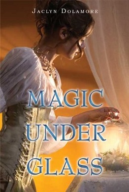 <i>Magic Under Glass</i> 2009 fantasy novel