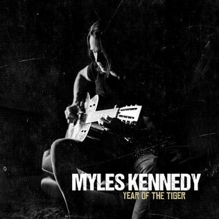 <i>Year of the Tiger</i> (Myles Kennedy album) 2018 studio album by Myles Kennedy