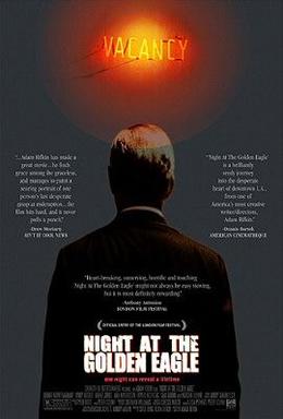 <i>Night at the Golden Eagle</i> 2001 film by Adam Rifkin