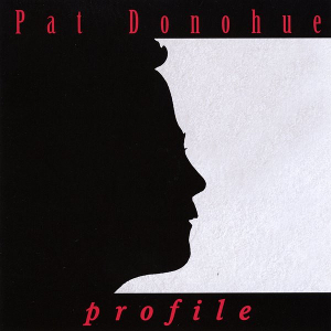 <i>Profile</i> (Pat Donohue album) 2005 studio album by Pat Donohue