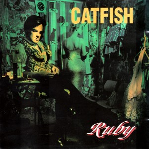 <i>Ruby</i> (Catfish album) 1991 studio album by Catfish