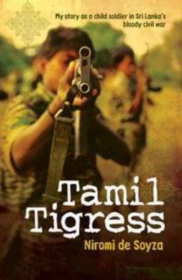 <i>Tamil Tigress</i> Book by Niromi de Soyza