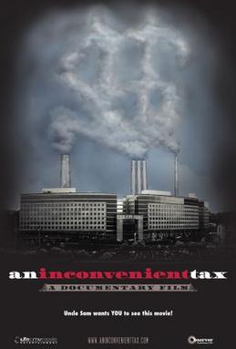 <i>An Inconvenient Tax</i> 2010 American film