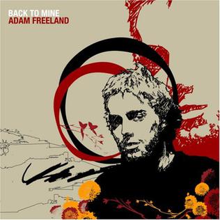 <i>Back to Mine: Adam Freeland</i> 2005 mixtape by Adam Freeland