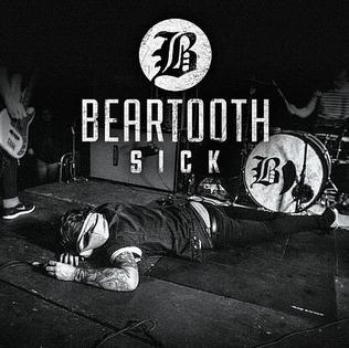 <i>Sick</i> (EP) 2013 EP by Beartooth