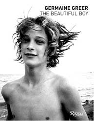 <i>The Beautiful Boy</i> 2003 book by Germaine Greer