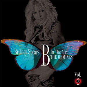 <i>B in the Mix: The Remixes Vol. 2</i> 2011 remix album by Britney Spears