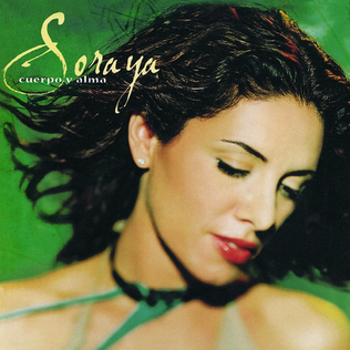 <i>Cuerpo y Alma</i> 2000 studio album by Soraya