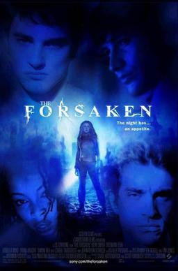 <i>The Forsaken</i> (film) 2001 film by J. S. Cardone