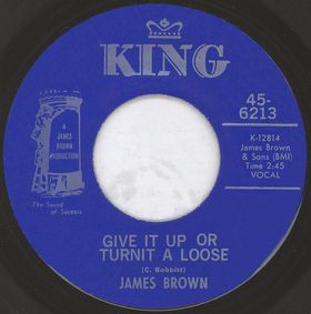 Give It Up or Turnit a Loose 1969 single by James Brown