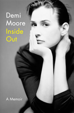 <i>Inside Out</i> (Moore book) 2019 memoir by Demi Moore