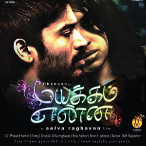 <i>Mayakkam Enna</i> (soundtrack) 2011 soundtrack album by G. V. Prakash Kumar