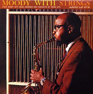 <i>Moody with Strings</i> album by James Moody