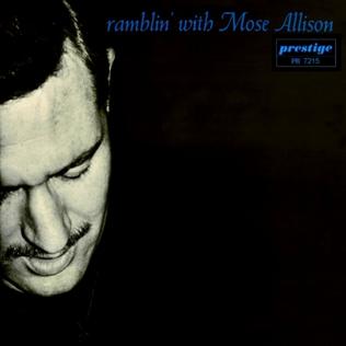 <i>Ramblin with Mose</i> 1962 studio album by Mose Allison