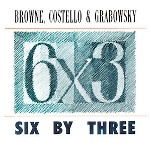 File:Six by Three by Grabowsky Trio.jpg