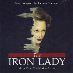 <i>The Iron Lady</i> (soundtrack) 2011 film score by Thomas Newman