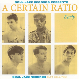 <i>Early</i> (A Certain Ratio album) 2002 compilation album by A Certain Ratio