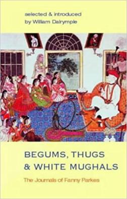 <i>Begums, Thugs and White Mughals</i>