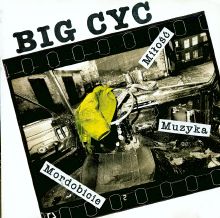 <i>Miłość, muzyka, mordobicie</i> 1992 studio album by Big Cyc