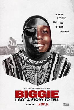 Biggie Smalls Netflix Documentary I Got A Story To Tell