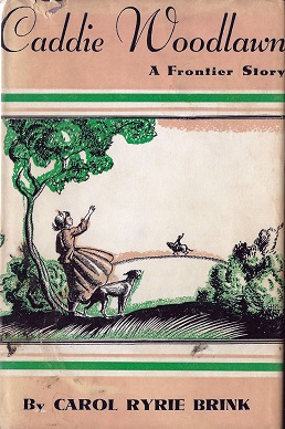 <i>Caddie Woodlawn</i> 1935 historical fiction novel by Carol Rylie Brink (1895-1981)