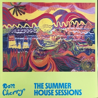 <i>The Summer House Sessions</i> 2021 live album by Don Cherry