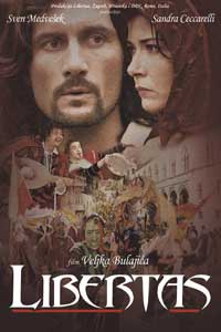 <i>Libertas</i> (film) 2006 Croatian film directed by Veljko Bulajić