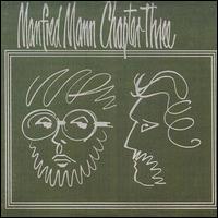 Manfred Mann Chapter Three (album) - Wikipedia