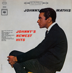 <i>Johnnys Newest Hits</i> 1963 greatest hits album by Johnny Mathis