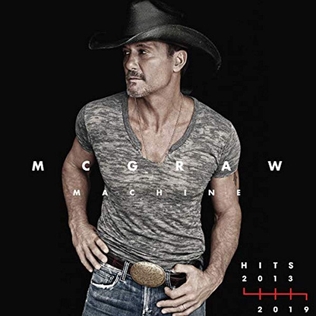 <i>McGraw Machine Hits: 2013-2019</i> 2020 greatest hits album by Tim McGraw