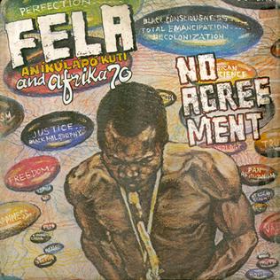 <i>No Agreement</i> 1977 studio album by Fela Aníkúlápó Kuti and Africa 70